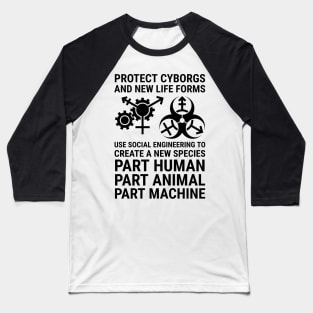 protect cyborgs - white text Baseball T-Shirt